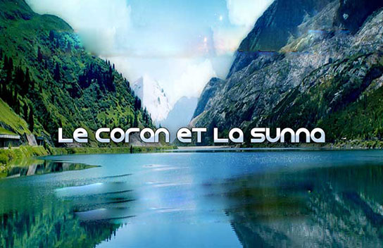 Le Coran et la Sunna