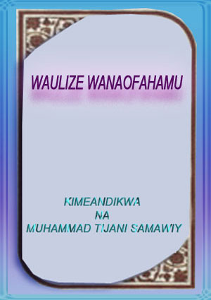 WAULIZE WANAOFAHAMU