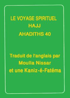 LE VOYAGE SPIRITUEL – HAJJ