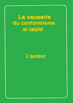 La causerie du conformisme (al-taqlid)