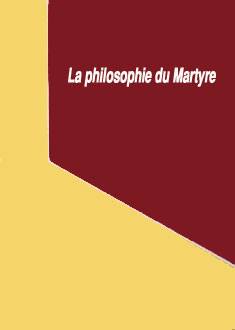 La philosophie du Martyre
