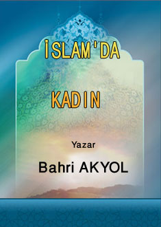 İSLAM'DA KADIN
