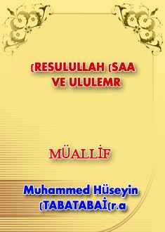 RESULULLAH (SAA) VE ULULEMR