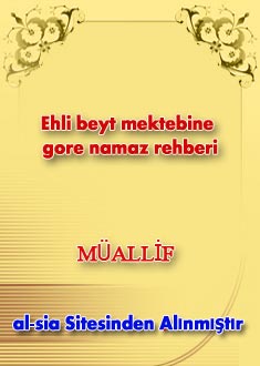Ehli beyt mektebine gore namaz rehberi