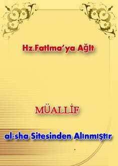Hz.FatIma’ya AğIt
