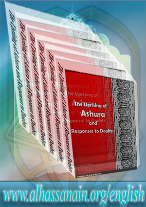 The Uprising of Ashura and Responses to Doubts