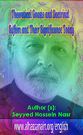 Theoretical Gnosis and Doctrinal Sufism and Their Significance Today
