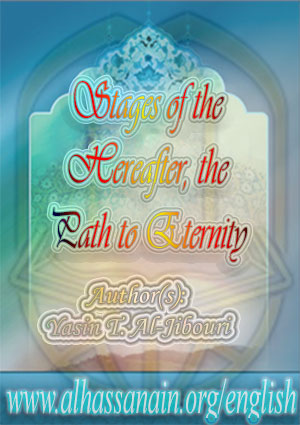 Stages of the Hereafter, the Path to Eternity