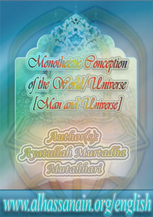 Monotheistic Conception of the World/Universe