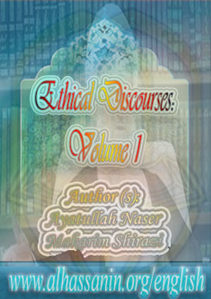 Ethical Discourses- Volume 1