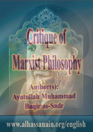 Critique of Marxist Philosophy- Volume 1