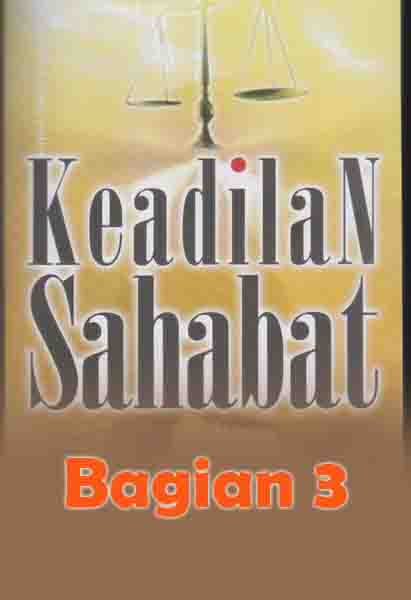 Keadilan Sahabat(3)