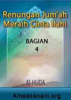 Renungan Jumat; Meraih Cinta Ilahi (4)