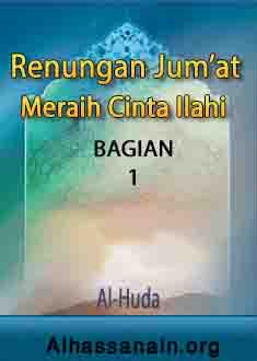 Renungan Jumat; Meraih Cinta Ilahi (1)