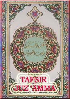 TAFSIR JUZ 'AMMA