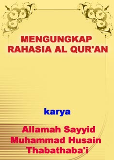 MENGUNGKAP RAHASIA AL QUR'AN