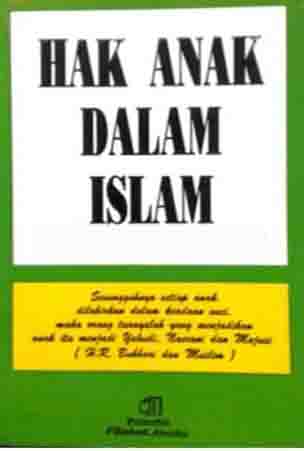 Hak anak dalam Islam (Bagian1)