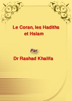 Le Coran, les Hadiths et lIslam