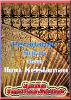 Peradaban Syiah dan Ilmu Keislaman