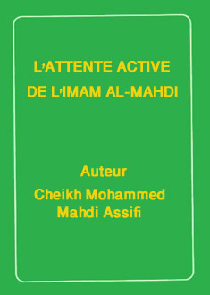 LATTENTE ACTIVE DE LIMAM AL-MAHDI