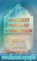 IBN KHALDUNS POLITICAL AND ECONOMIC REALISM