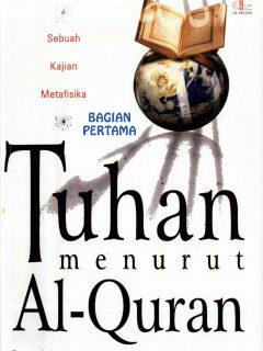 Tuhan Menurut Al-Quran (bagian pertama)