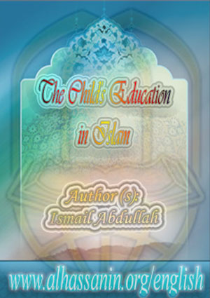 The Childs Education in Islam